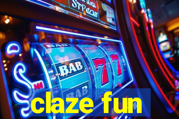 claze fun